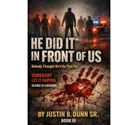 HE DID IT IN FRONT OF US: Nobody Thought He’d Go That Far (SOMEBODY LET IT HAPPEN Silence Is a Decision)