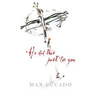 He Did This Just for You (25-pack) (Proclaiming the Gospel)