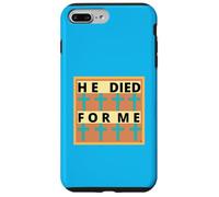 HE DIED FOR ME! Worship song with CROSSES Case for iPhone 7 Plus/8 Plus