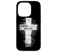 He Died So That We May Live John 10:10 Christian Cross Case for iPhone 14 Pro