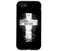 He Died So That We May Live John 10:10 Christian Cross Case for iPhone SE (2020) / 7/8