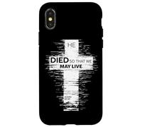 He Died So That We May Live John 10:10 Christian Cross Case for iPhone X/XS