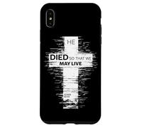 He Died So That We May Live John 10:10 Christian Cross Case for iPhone XS Max