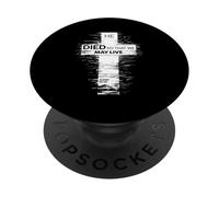 He Died So That We May Live John 10:10 Christian Cross PopSockets Adhesive PopGrip