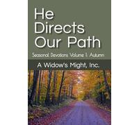 He Directs Our Path: Seasonal Devotions Volume 1: Autumn