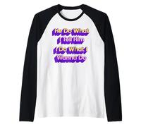 He Do What I Tell Him Boa Raglan Baseball Tee
