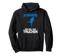 He doesn't do anything he just wants to dive divers Pullover Hoodie