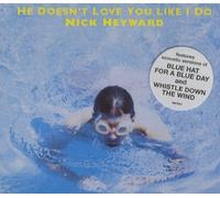 He doesn't love you like I do by Nick Heyward