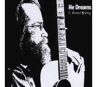 He Dreams By C. Daniel Boling (2009-04-28)