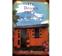 He Drown She in the Sea: A Novel