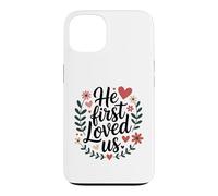 He First Loved Us Christian Jesus Case for iPhone 13
