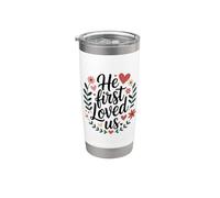 He First Loved Us Christian Jesus Stainless Steel Insulated Tumbler