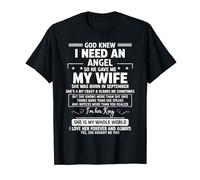 He Gave Me My Wife She Was Born In September T-Shirt