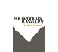 He Gave Us A Valley