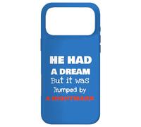He Had A Dream Nightmare Graphic Novelty Dark Humor Case for iPhone 17 Pro Max