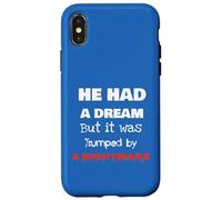 He Had A Dream Nightmare Graphic Novelty Dark Humor Case for iPhone X/XS