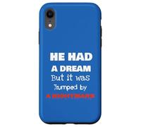 He Had A Dream Nightmare Graphic Novelty Dark Humor Case for iPhone XR
