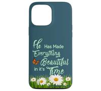 He Has Made Everything Beautiful in It's own Time Ecc 3:11 Case for iPhone 13 Pro Max