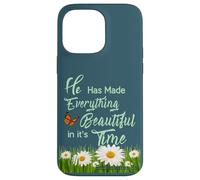 He Has Made Everything Beautiful in It's own Time Ecc 3:11 Case for iPhone 14 Pro Max