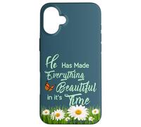 He Has Made Everything Beautiful in It's own Time Ecc 3:11 Case for iPhone 16 Plus