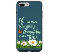 He Has Made Everything Beautiful in It's own Time Ecc 3:11 Case for iPhone 7 Plus/8 Plus
