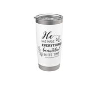 He Has Made Everything Beautiful in Its Time Bible Quote Stainless Steel Insulated Tumbler