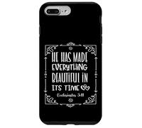 He Has Made Everything Beautiful In Its Time Case for iPhone 7 Plus/8 Plus