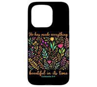 He Has Made Everything Beautiful In Its Time Christian Faith Case for iPhone 15 Pro