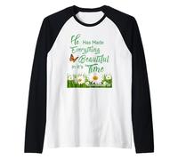 He Has Made Everything Beautiful in its Time Ecc.3:11 Raglan Baseball Tee