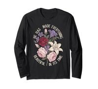 He Has Made Everything Beautiful in Its Time - Long Sleeve T-Shirt