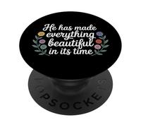 He Has Made Everything Beautiful In Its Time - PopSockets Adhesive PopGrip