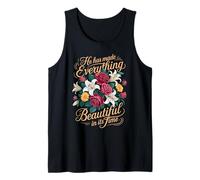 He Has Made Everything Beautiful in Its Time - Tank Top