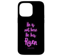 He Has Risen Bible Verse Scripture God Pray Luke 24:6 Pink Case for iPhone 14 Pro Max