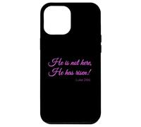 He Has Risen Bible Verse Women Luke Scripture God Female Her Case for iPhone 12 Pro Max