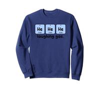 He He He Laughing Gas Chemistry Joke Sweatshirt