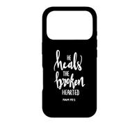 He Heals The Broken Hearted Christian Bible Verse Quote Case for iPhone 17 Pro
