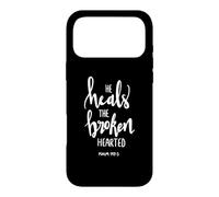 He Heals The Broken Hearted Christian Bible Verse Quote Case for iPhone 17 Pro Max