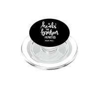 He Heals The Broken Hearted Christian Bible Verse Quote PopSockets PopGrip for MagSafe
