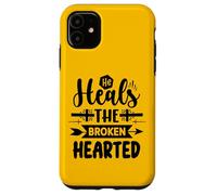 He Heals The Broken Hearted Inspirational Christian Faith Case for iPhone 11