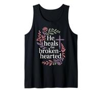 He Heals The Brokenhearted Faith Bible Comfort |- Tank Top