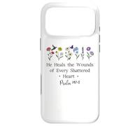 He Heals the Wounds of Every Shattered Heart God Psalm 147:3 Case for iPhone 17 Pro Max