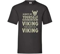 HE&HONP Always Be Yourself Unless You Can Be A Viking T Shirt-Black(Large)