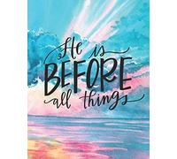 He is Before All Things: Christian Notebook, College Ruled with Lined Pages (Composition Book, Journal) (8.5 x 11 Large)