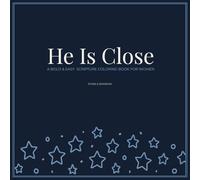 He Is Close: A Bold and Easy Scripture Coloring Book for Women: 50 Bible Verses for Women Walking Through Grief, Loss & Heartbreak. Christian Coloring ... (Be Still: A Christian Coloring Book Series)