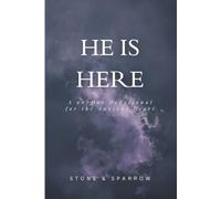 He Is Here: A 90-Day Devotional for the Anxious Heart: Christian Devotional for Women with Anxiety | Faith, Presence, and Peace in the Spiral | 90-Day