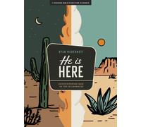 He Is Here - Teen Bible Study Book With Video Access : Encountering God in the Wilderness