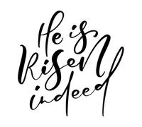 He is Indeed Risen Calligraphy Lettering Easter Jesus Greeting Phrase Vinyl Wall Stickers 42x42.1cm Multi Color Selection Black