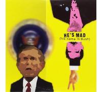 He Is Mad