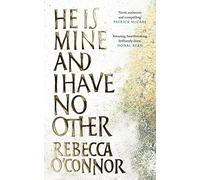 He Is Mine and I Have No Other