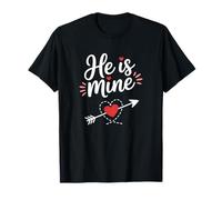 He Is Mine Love Arrow Heart Design T-Shirt